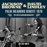 Cover for Jackson Browne &amp; David Lindley · Palm Meadows Benefit 1978 (CD) (2022)