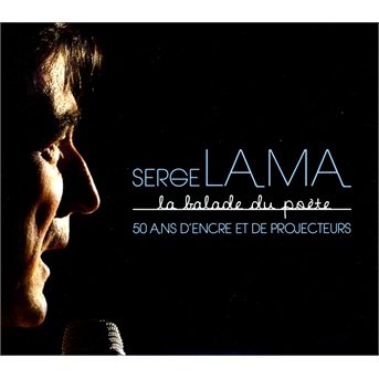La Balade Du Poete Live - Serge Lama - Music - WARNER BROTHERS - 0825646352500 - December 10, 2013