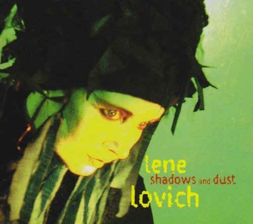 Cover for Lene Lovich · Shadows &amp; Dust (CD) [Digipack] (2005)