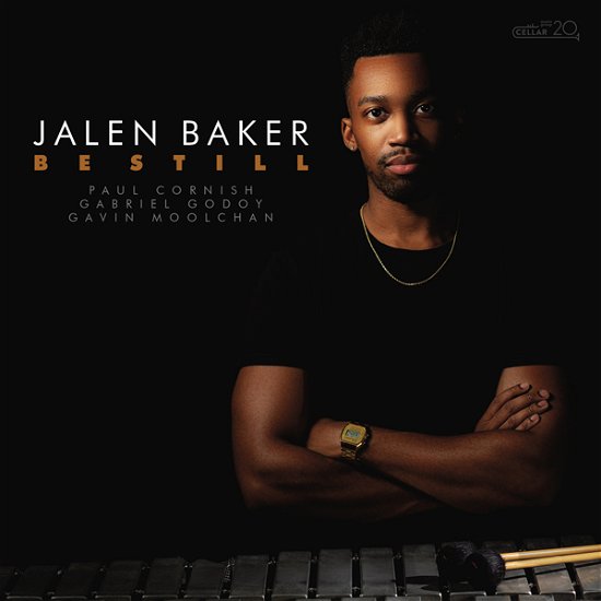 Jalen Baker · Be Still (CD) (2023)