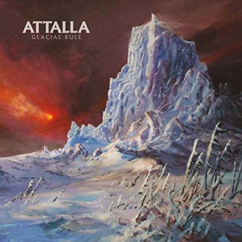 Cover for Attalla · Glacial Rule (CD) (2017)