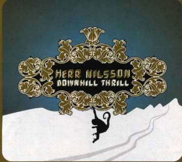 Herr Nilsson · Downhill Thrill (CD) (2007)