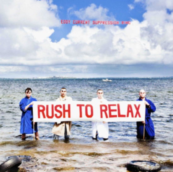 Rush To Relax - Eddy Current Suppression Ring - Music - AARGHT RECORDS - 0934334405500 - February 2, 2018