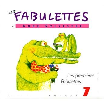 Cover for Anne Sylvestre · Fabulettes 7: Les Premieres (CD) (2010)