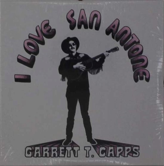 Cover for Garrett T. Capps · I Love San Antone (CD) (2021)