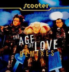 Cover for Scooter · The Age of Love-remixes (12&quot;) [Remixes edition] (1997)