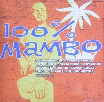 Cover for Aa.vv. · 100% Mambo (CD) (2004)