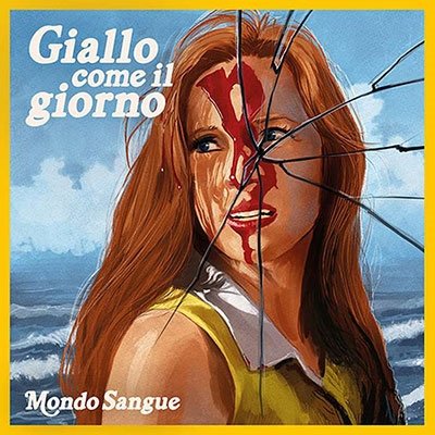 Cover for Mondo Sangue · Giallo Come Il Giorno (LP) (2022)
