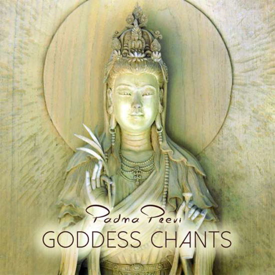 Cover for Padma Previ · Goddess Chants (CD) [Digipak] (2014)