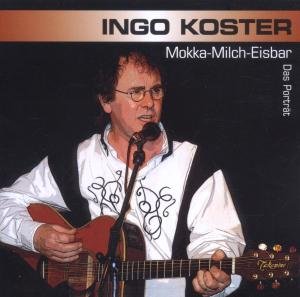 Ingo Koster · Mokka Milch Eisbar (CD) (2006)