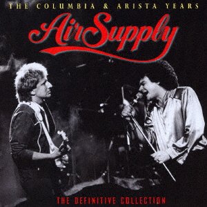 The Columbia & Arista Years--the Definitive Collection - Air Supply - Musik - REAL GONE MUSIC - 4526180388500 - 22. juni 2016