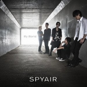 Cover for Spyair · My World (CD) (2012)