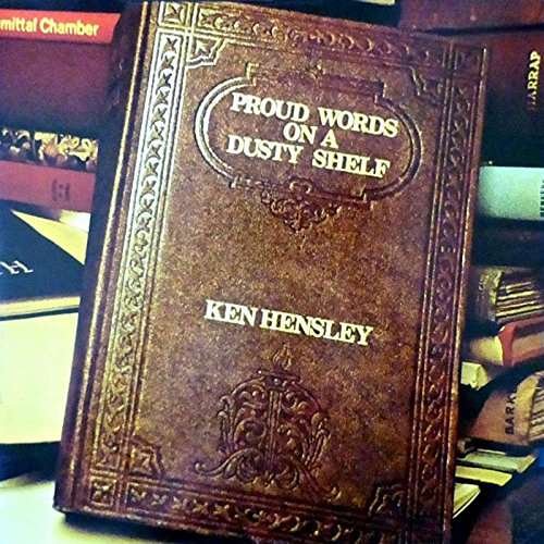 Cover for Ken Hensley · Proud Words On A Dusty Shelf (CD) [Japan Import edition] (2017)