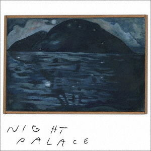 Cover for Mount Eerie · Night Palace (CD) [Japan Import edition] (2024)