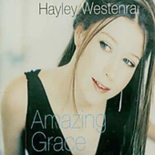 Amazing Grace - Hayley Westenra - Muziek - UNIVERSAL MUSIC CLASSICAL - 4988005348500 - 29 oktober 2003