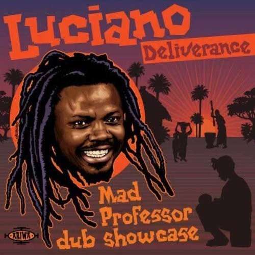 Deliverance - Luciano - Muziek - ARIWA SOUNDS - 5020145802500 - 7 april 2014