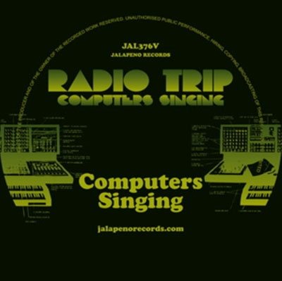Cover for Radio Trip · Computers Singing (LP) (2022)
