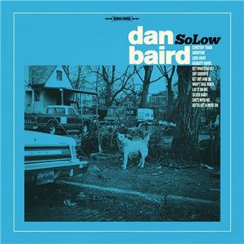Cover for Dan Baird · Solow (CD) (2017)
