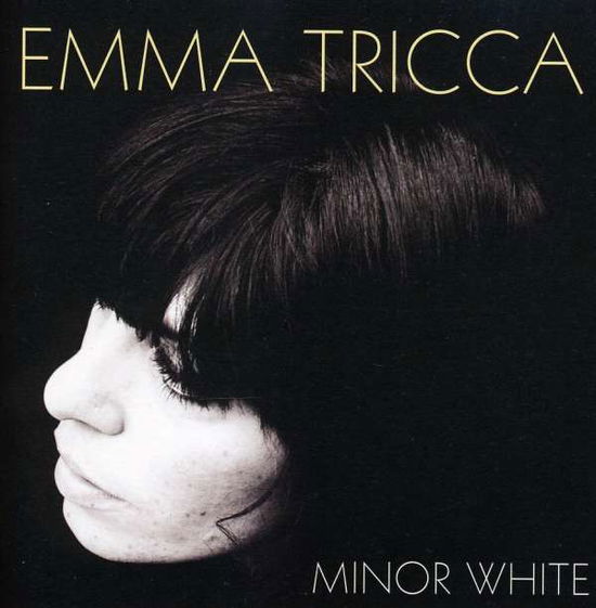 Cover for Emma Tricca · Minor White (CD) (2009)