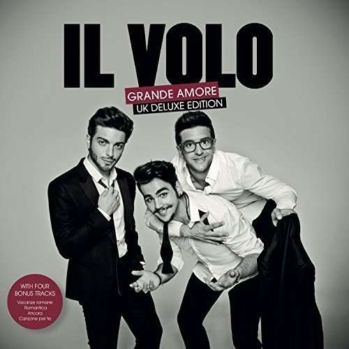 Cover for Il Volo · Grande Amore: UK Deluxe Edition (CD) [Uk Deluxe edition] (2016)