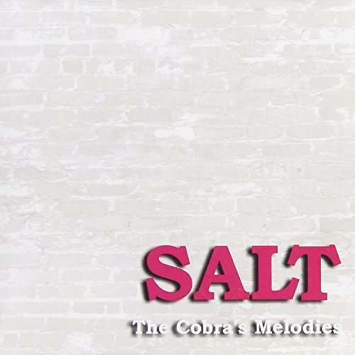 Cover for Salt · Cobras Melodies (CD) (2014)