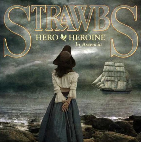 Hero and Heroine - Strawbs - Musikk - WITCHWOOD - 5065000199500 - 16. desember 2019