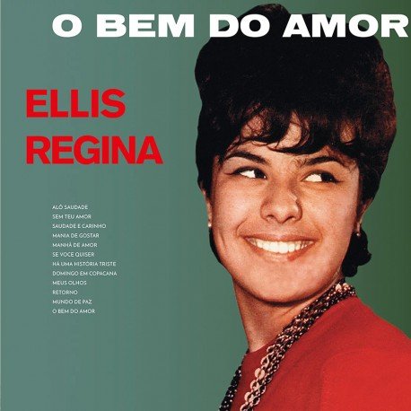 O Bem Do Amor (Clear Vinyl) - Ellis Regina - Música - SOWING RECORDS - 7427255403500 - 10 de fevereiro de 2023