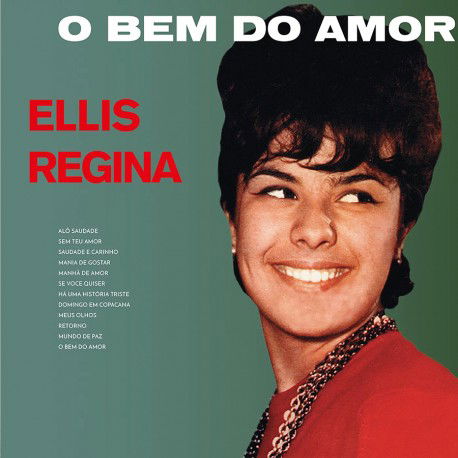 O Bem Do Amor (Clear Vinyl) - Ellis Regina - Musik - SOWING RECORDS - 7427255403500 - 10. februar 2023