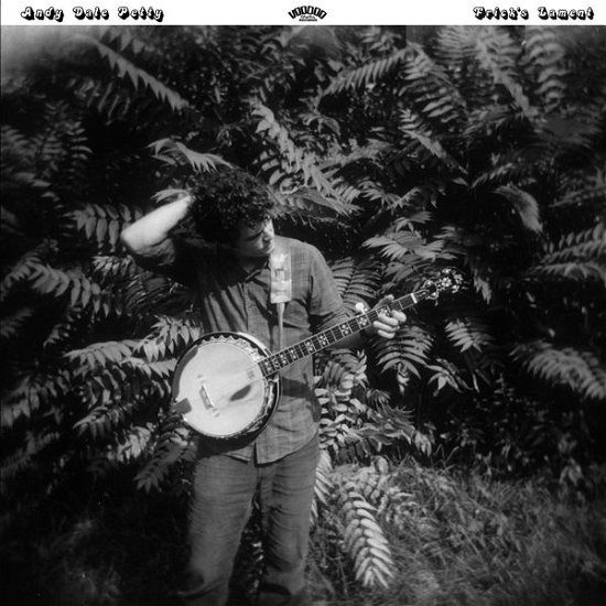 Fricks Lament - Andy Dale Petty - Musik - VOODOO RHYTHM RECORDS - 7640148980500 - 30. marts 2015