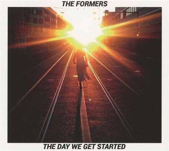 Cover for The Formers · The Day We Get Started (CD) (2016)