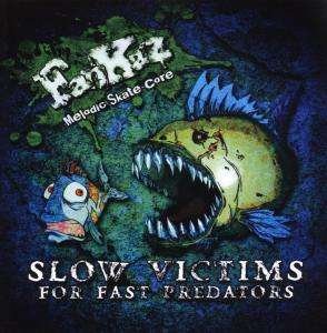 Slow Victims for Fast Predators - Fan Kaz - Musik - BULK MUSIC - 8033622531500 - 
