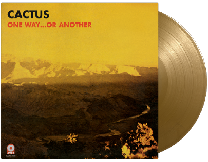 Cover for Cactus · One Way...Or Another (LP) [Gold Colored edition] (2024)