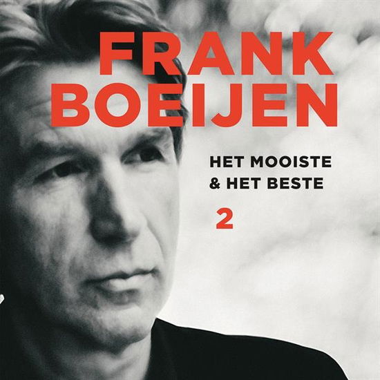 Het Mooiste & Het Beste 2 - Frank Boeijen - Music - MUSIC ON VINYL - 8719262031500 - August 11, 2023