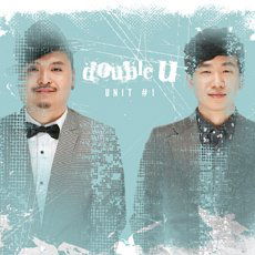 Cover for Double U · Unit #1 (CD) (2011)