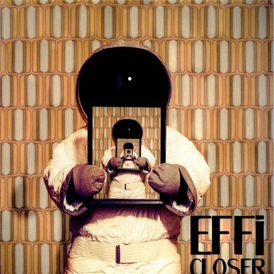 Cover for Effi · Effi - Closer (LP)