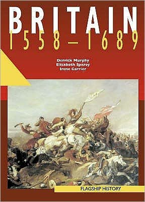 Cover for Derrick Murphy · Britain 1558-1689 - Flagship History (Paperback Bog) (2002)