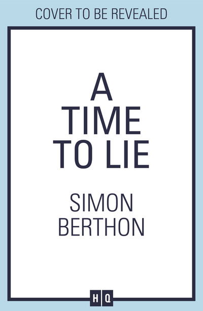 Cover for Simon Berthon · A Time to Lie (Paperback Book) (2021)