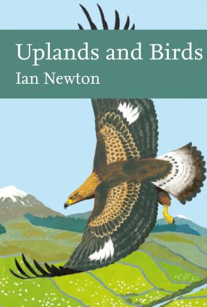 Cover for Ian Newton · Uplands and Birds - Collins New Naturalist Library (Hardcover Book) (2020)