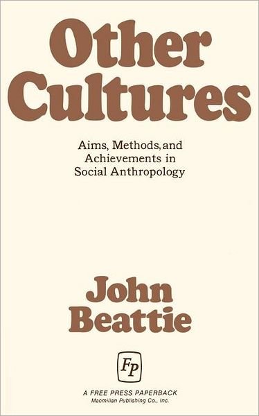 Other Cultures - John Beattie - Books - Free Press - 9780029020500 - May 1, 1968