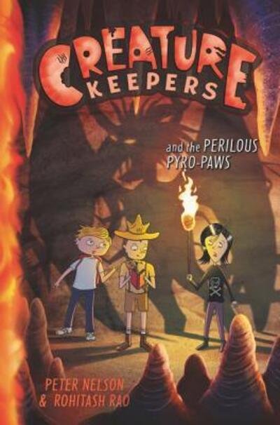 Cover for Peter Nelson · Creature Keepers and the Perilous Pyro-Paws - Creature Keepers (Hardcover Book) (2017)