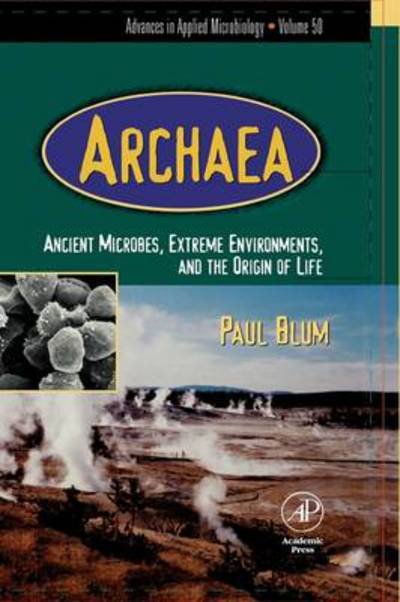 Cover for Laskin · Advances in Applied Microbiology: Archaea: Ancient Microbes, Extreme Environments, and the Origin of Life - Advances in Applied Microbiology (Hardcover bog) (2001)