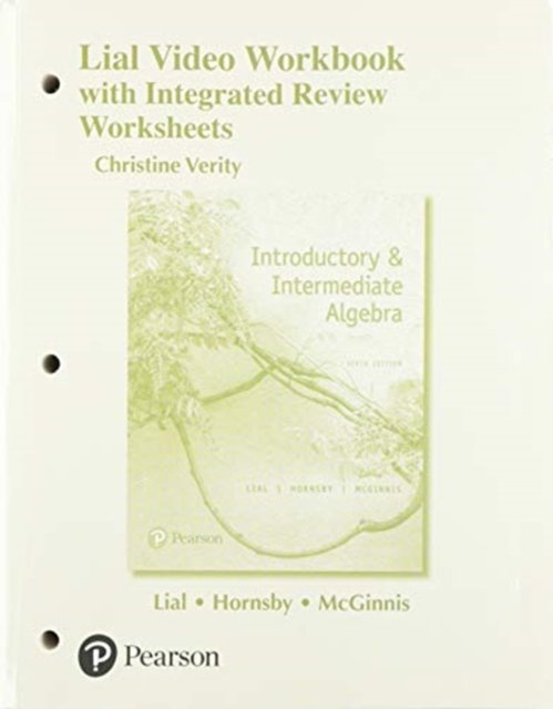 Cover for Margaret Lial · Video Workbook with Integrated Review for Introductory &amp; Intermediate Algebra (Taschenbuch) (2017)