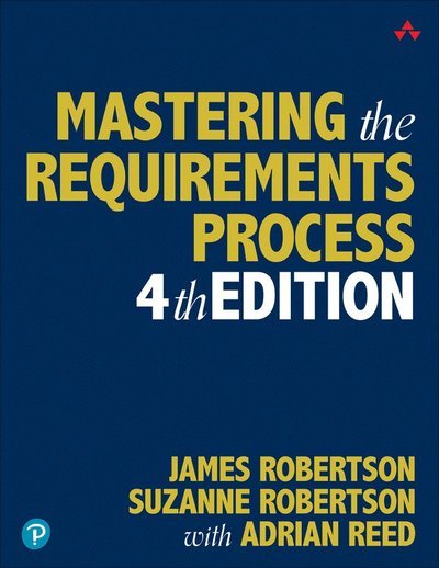 Cover for James Robertson · Mastering the Requirements Process (Pocketbok) (2024)