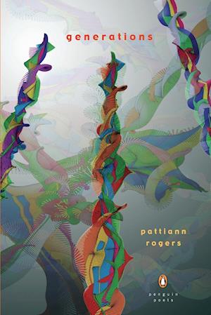 Cover for Pattiann Rogers · Generations (Buch) (2004)