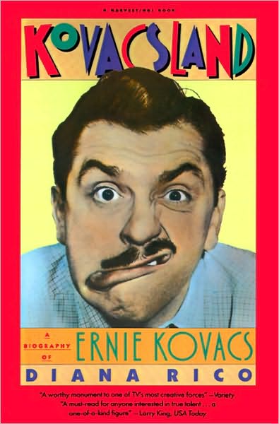 Cover for Diana Rico · Kovacsland: Biography of Ernie Kovacs (Paperback Book) (1991)
