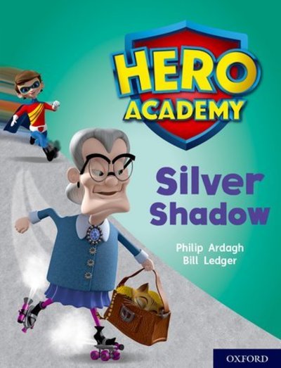 Cover for Philip Ardagh · Hero Academy: Oxford Level 8, Purple Book Band: Silver Shadow - Hero Academy (Taschenbuch) (2018)