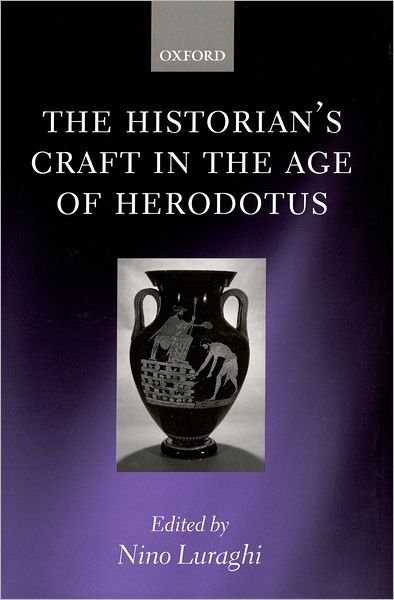 Cover for Nino Luraghi · The Historian's Craft in the Age of Herodotus (Hardcover Book) (2001)