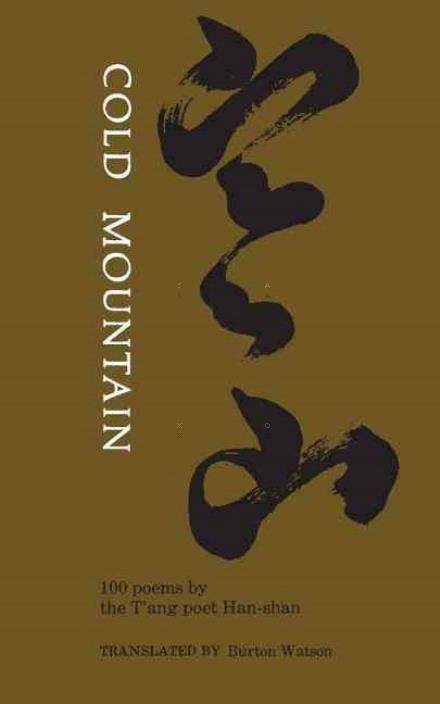 Cold Mountain: One Hundred Poems by the T'ang Poet Han-shan - Han-Shan - Livros - Columbia University Press - 9780231034500 - 22 de outubro de 1970