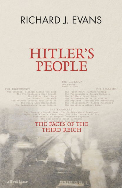 Cover for Richard J. Evans · Hitler's People: The Faces of the Third Reich (Inbunden Bok) (2024)