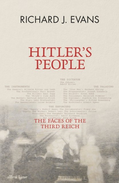 Cover for Richard J. Evans · Hitler's People: The Faces of the Third Reich (Hardcover bog) (2024)